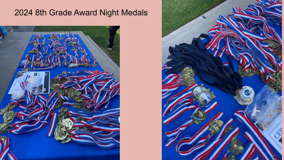 8th Grade Awards Night - medals give to our top scholars